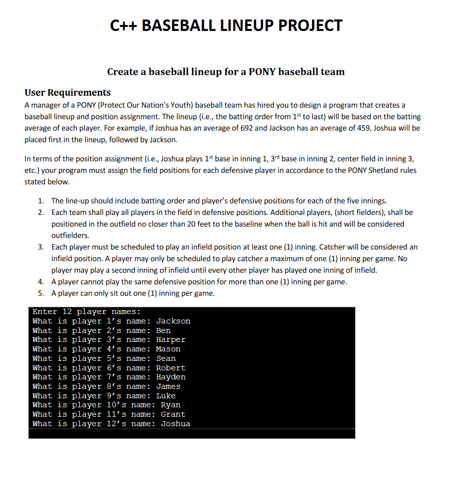  Create a baseball lineup for a PONY baseball team User Requirements