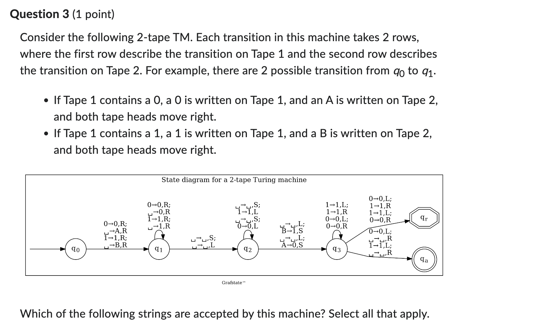  Question 3(1 point) Grafstate ?mw Which of the following strings are