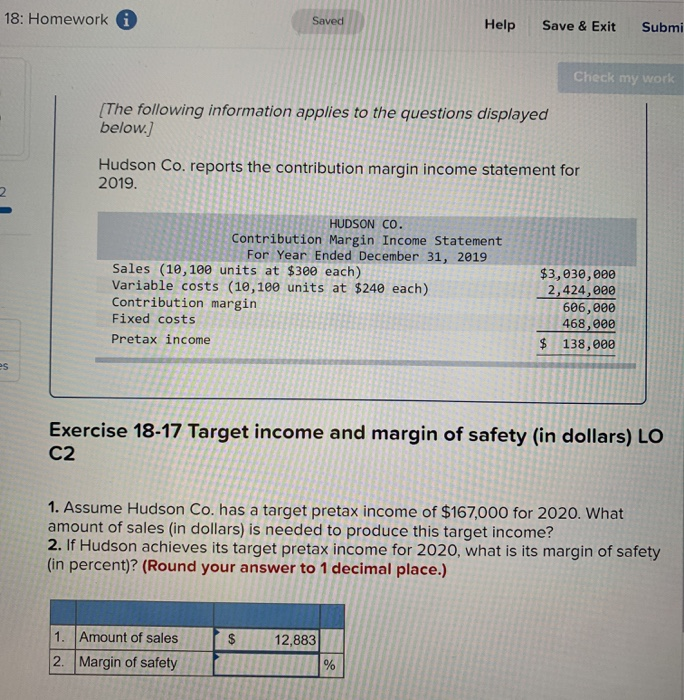  18: Homework 0 Saved Help Save & Exit Submi Check my