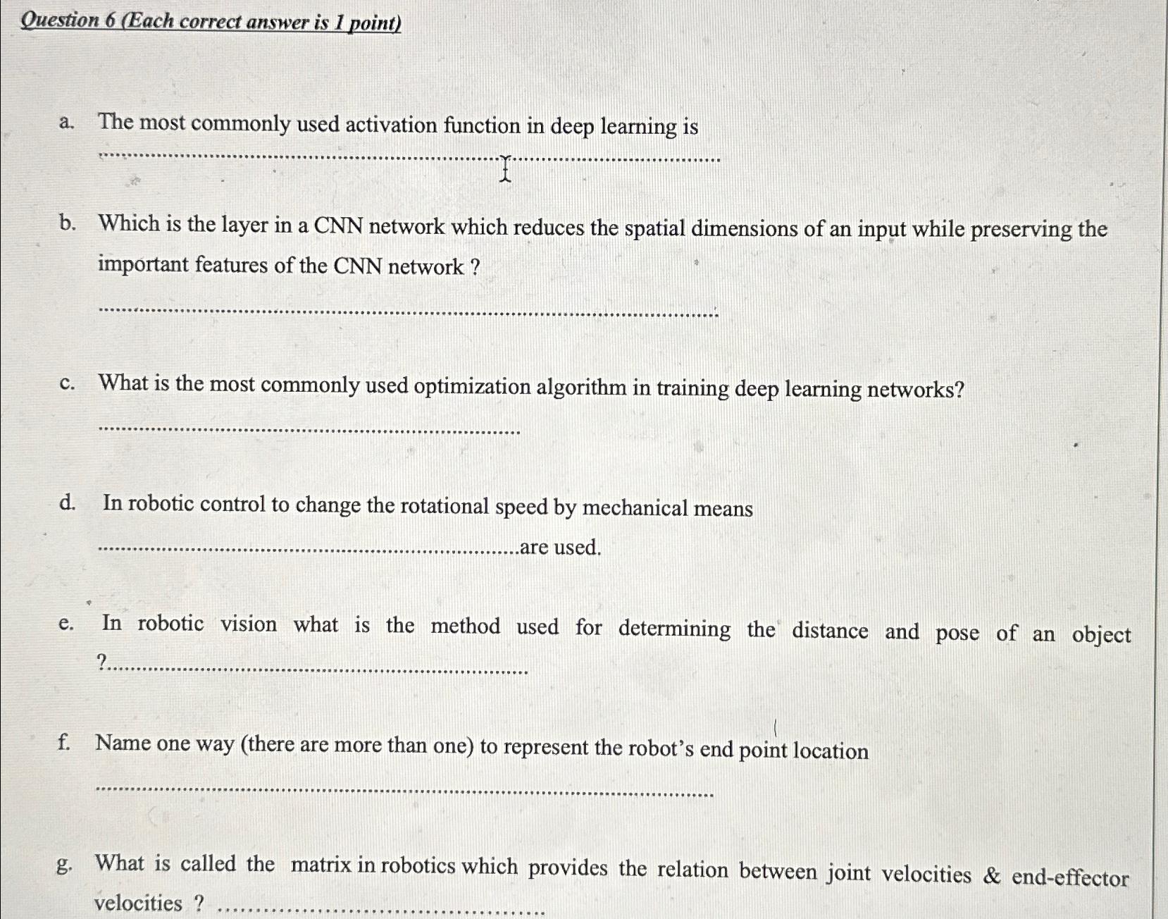  Question 6(Each correct answer is 1 point) a. The most commonly