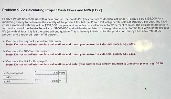  Problem 9-22 Calculating Project Cash Flows and NPV [ [LO 2]