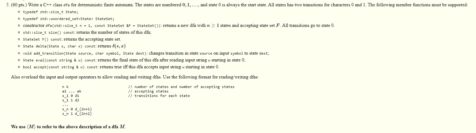 Write a C++ class dfa for deterministic finite automata. The states are