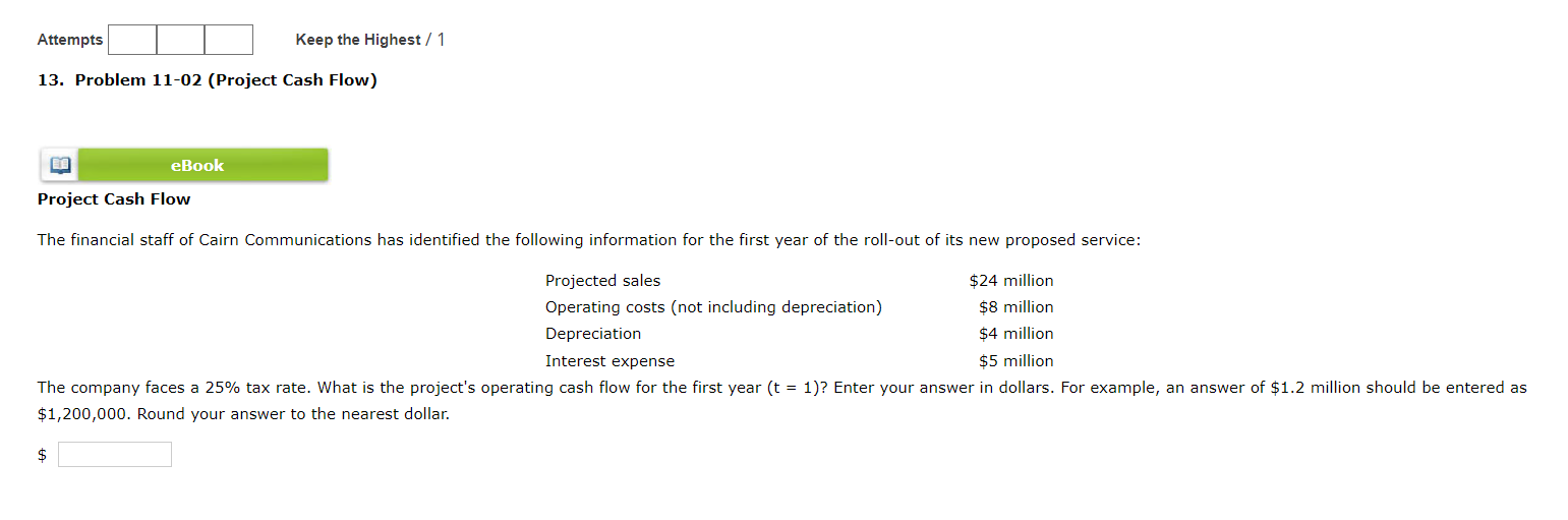  13. Problem 11-02 (Project Cash Flow) Project Cash Flow The financial