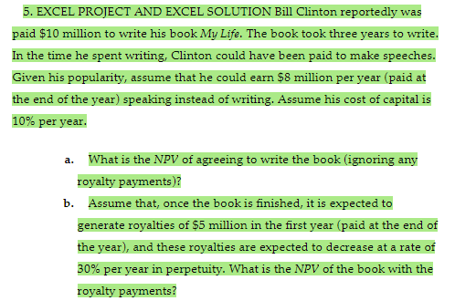  5. EXCEL PROJECT AND EXCEL SOLUTION Bill Clinton reportedly was paid