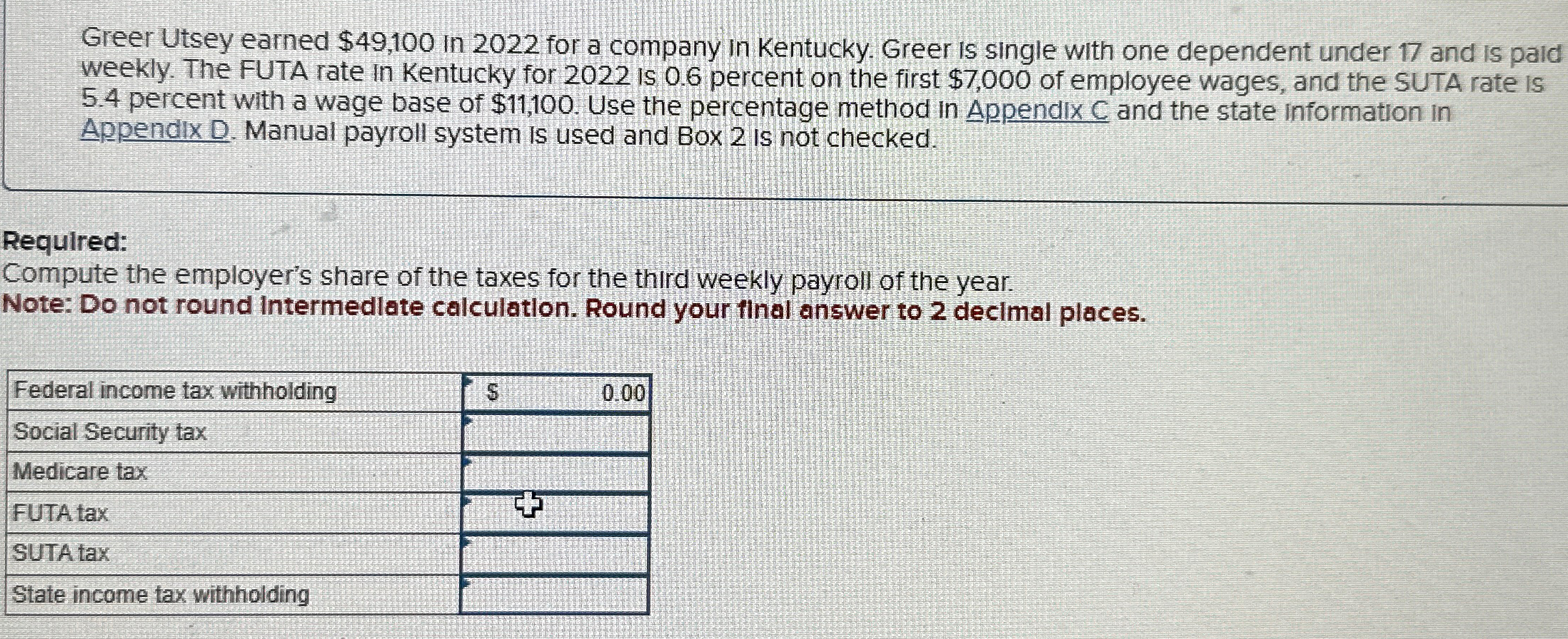  Greer Utsey earned $49,100 in 2022 for a company in Kentucky.