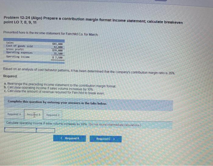 breakeven point LO 7, 8, 9, 11 Presented here is the income