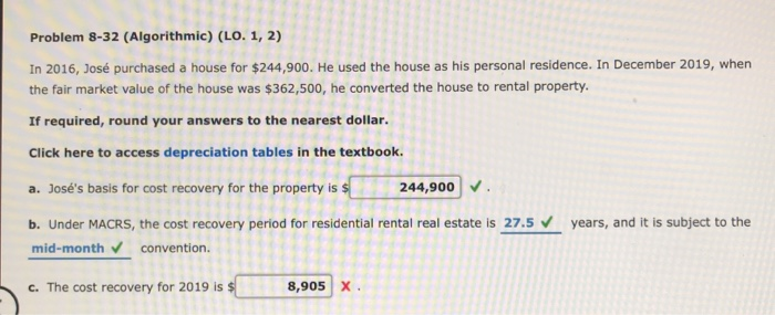  Problem 8-32 (Algorithmic) (LO. 1, 2) In 2016, Jos purchased a