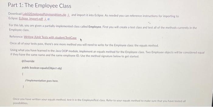 please use eclipes Part 1: The Employee Class Download Lab02 EmnlevecPolymornhism.zie and