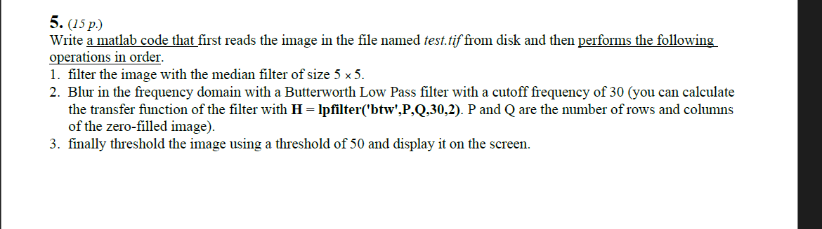 .) Write a matlab code that first reads the image in