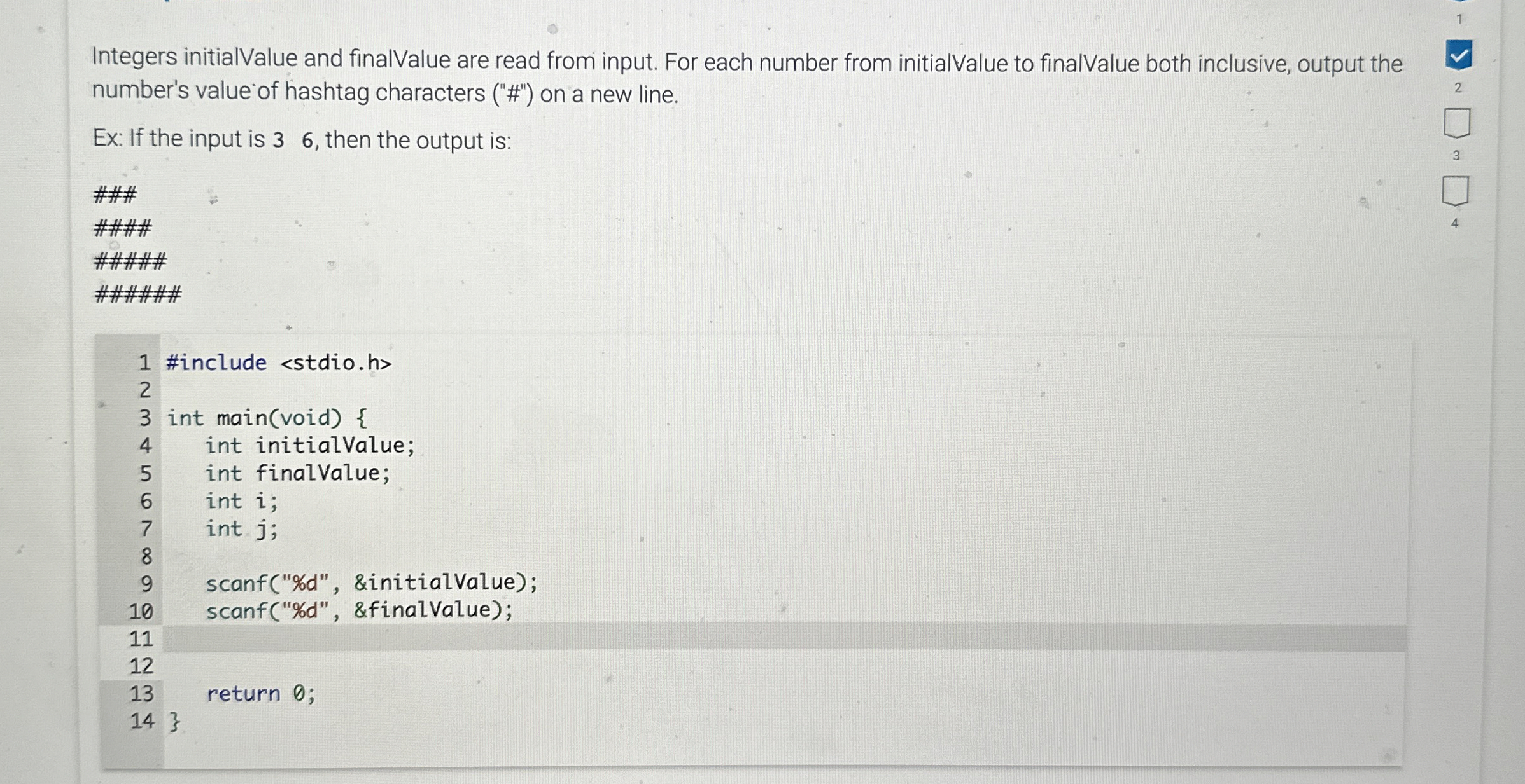  Integers initialValue and finalValue are read from input. For each number