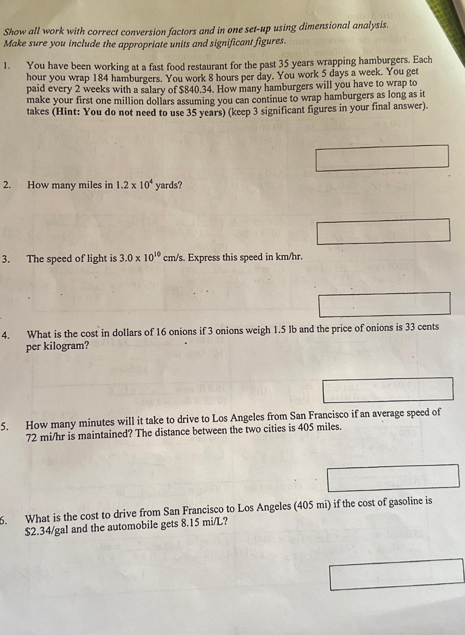  Show all work with correct conversion factors and in one set-up