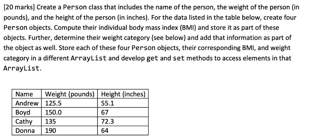 Java Programming 20 marks] Create a Person class that includes the name