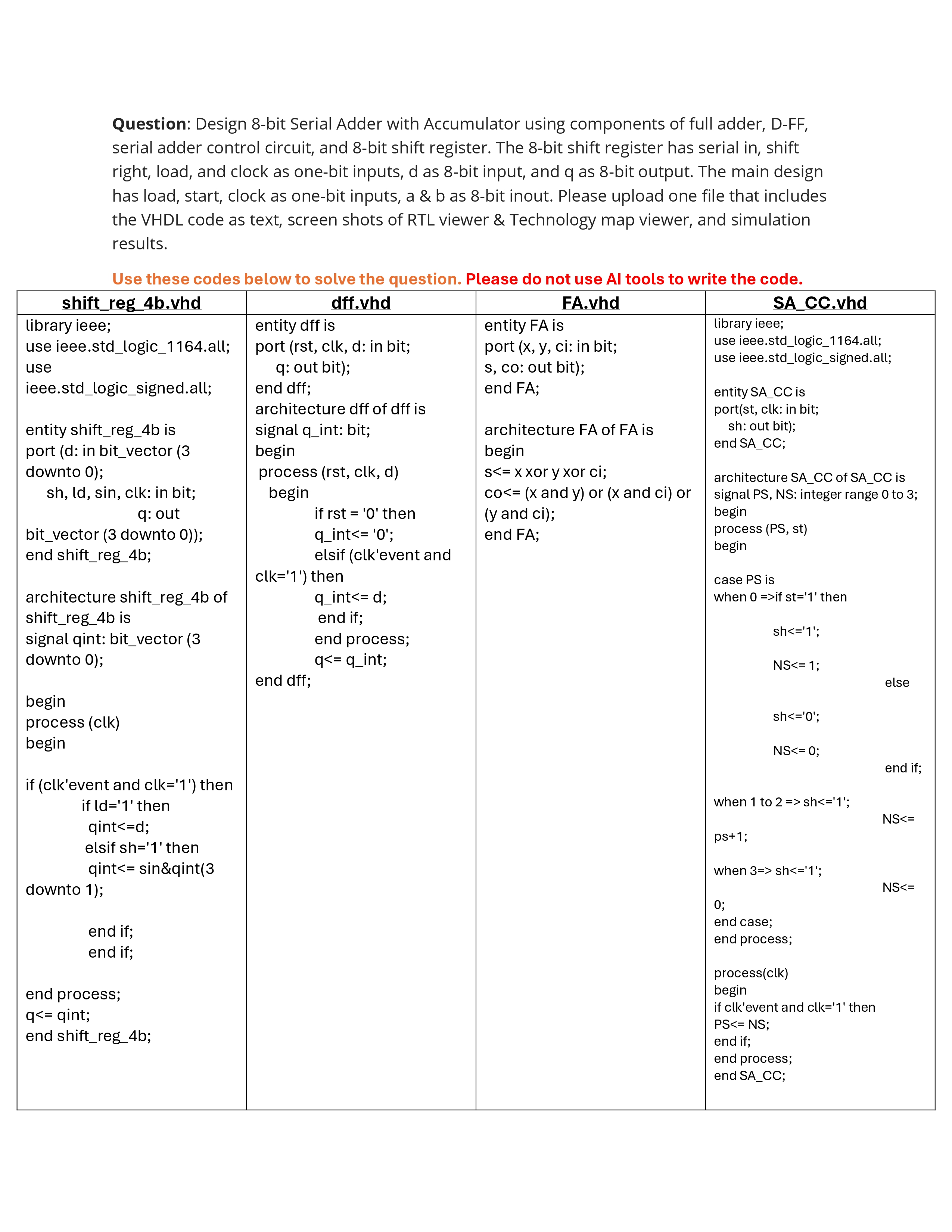  Question: Design 8-bit Serial Adder with Accumulator using components of full