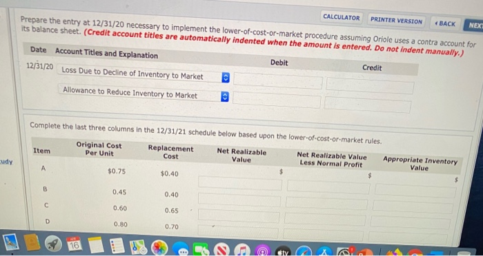 of Oriole Company's first year of business, inventory was $6,800 and $5,200