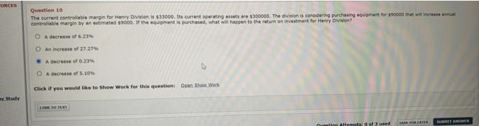  URGES Question 10 The current controllable margin for Henry Division 1