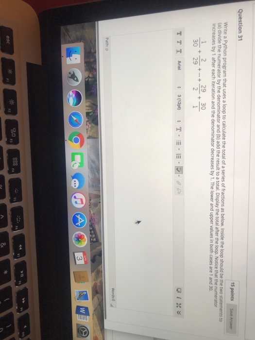  Question 31 15 points Save An Write a Python program that