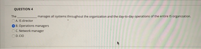 day-to-day operations of the entire i5 organization. A. Is director OB. Operations