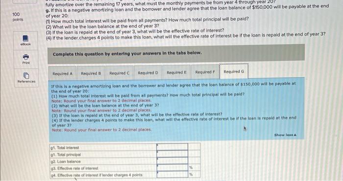 close the loans in parts a (1) through a (4). What would