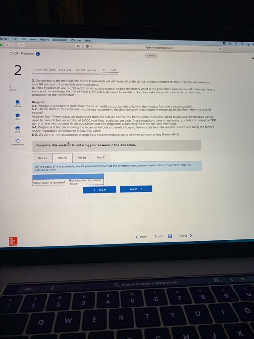 considering whether to continue manulacturing the thermostats or to buy them from