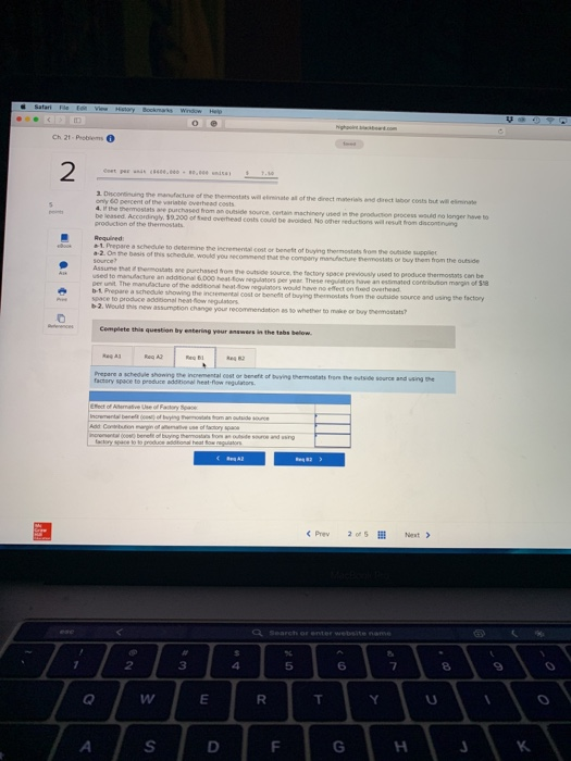 an outside source. The following information is avalable. 1. The company needs