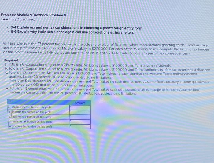 need A through E Problem: Module 9 Textbook Problem 8 Learning Objectives: