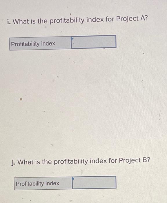 payback period for Project B? Payback period c. What is the discounted
