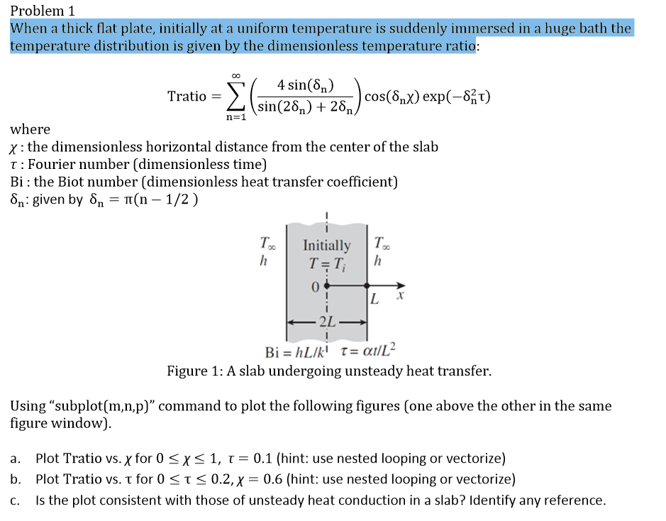  Problem 1 hen a thick flat plate, initially at a uniform