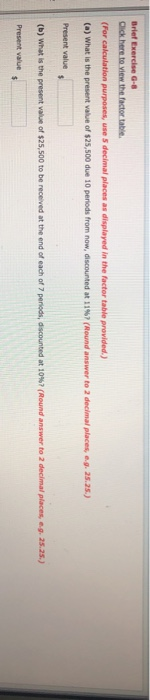  Brief Exercise G-8 view the factor table (For calculation purposes, use