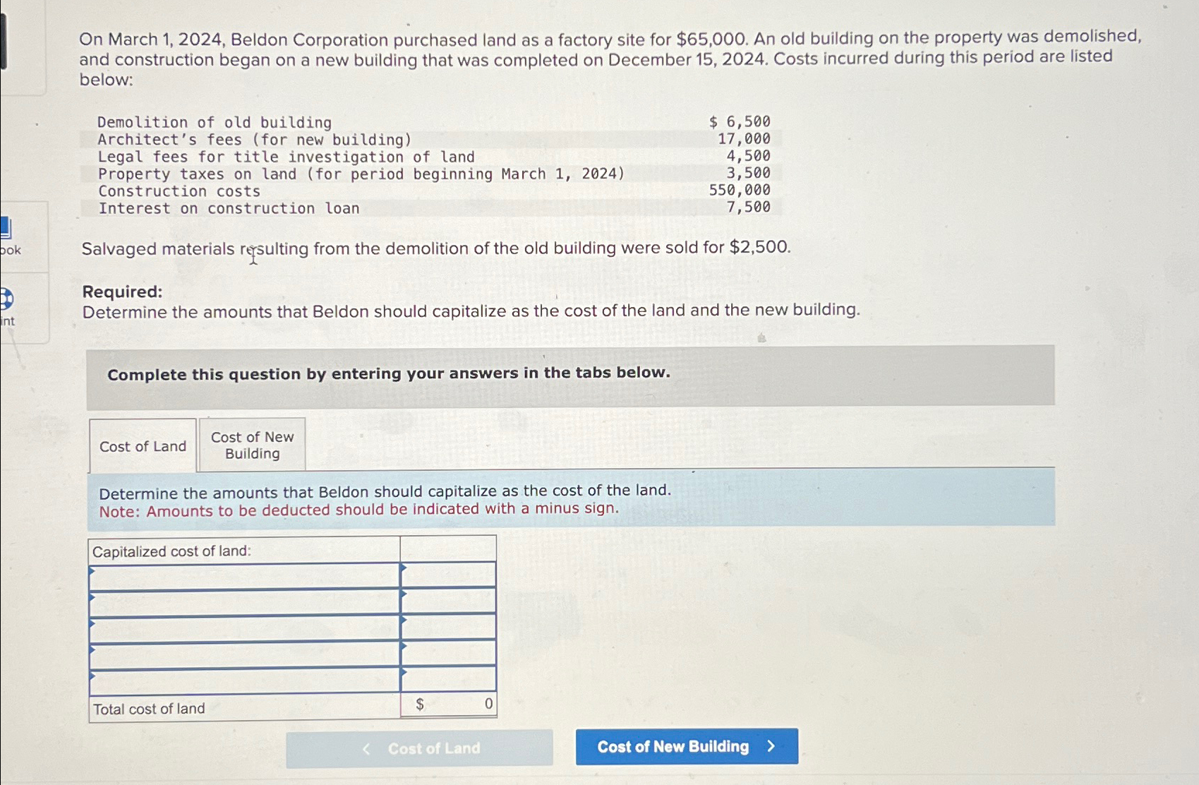  On March 1,2024, Beldon Corporation purchased land as a factory site