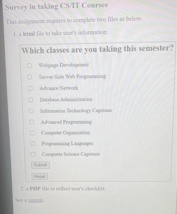  Survey in taking CS/IT Courses This assignment requires to complete two