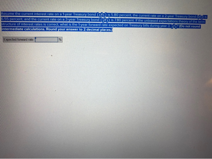 help me please Assume the current interest rate on a 1-year Treasury