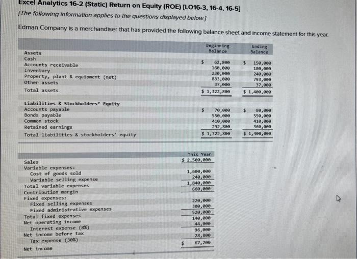  Excel Analytics 16-2 (Static) Return on Equity (ROE) [LO16-3, 16-4, 16-5]