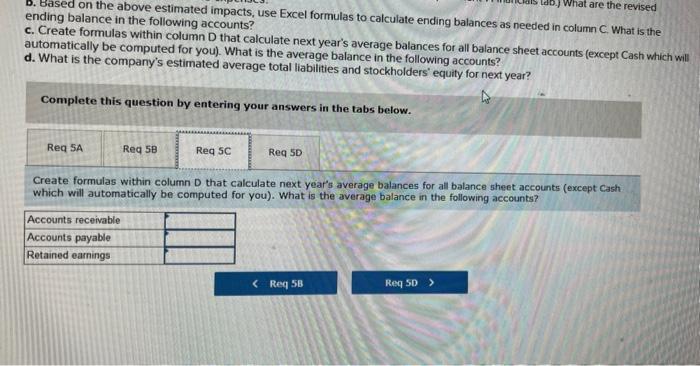 for this year. 5. To cvaluate alternative 2, refer to the "Requirement