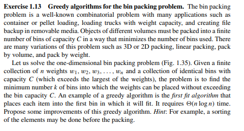  Exercise 1.13 Greedy algorithms for the bin packing problem. The bin
