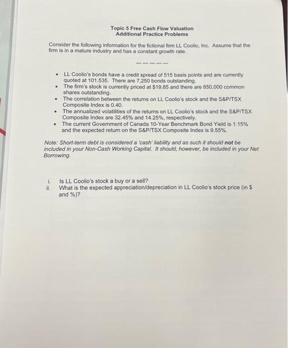  Topic 5 Free Cash Flow Valuation Additional Practice Problems Consider the