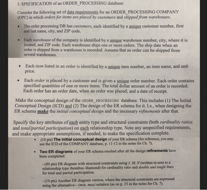 1. SPECIFICATION of an ORDER PROCESSING database: Consider the following set