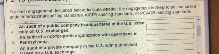  ng For each engagement described below, indicate whether the engagement is