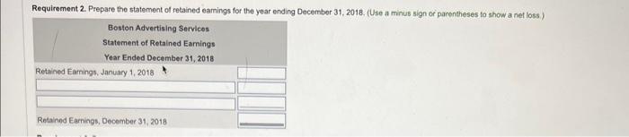  Please solve requirement 2. thank you! Requirement 2. Prepare the statement