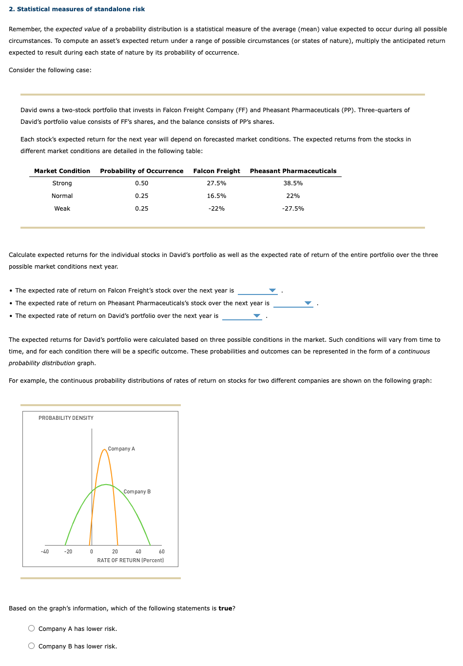  Remember, the expected value of a probability distribution is a statistical