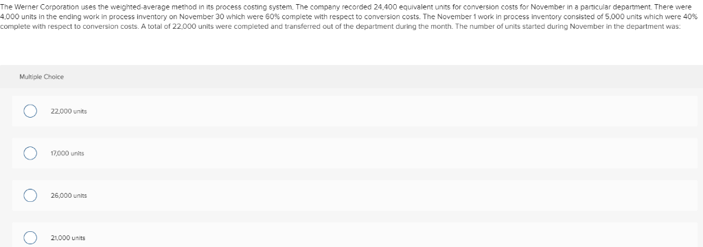  The Werner Corporation uses the weighted-average method in its process costing