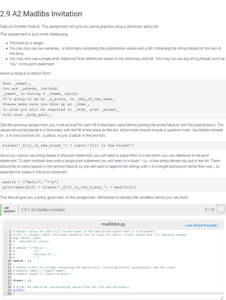  2.9 A2 Madlibs Invitation Dj vu! Another MadLib. This assignment will