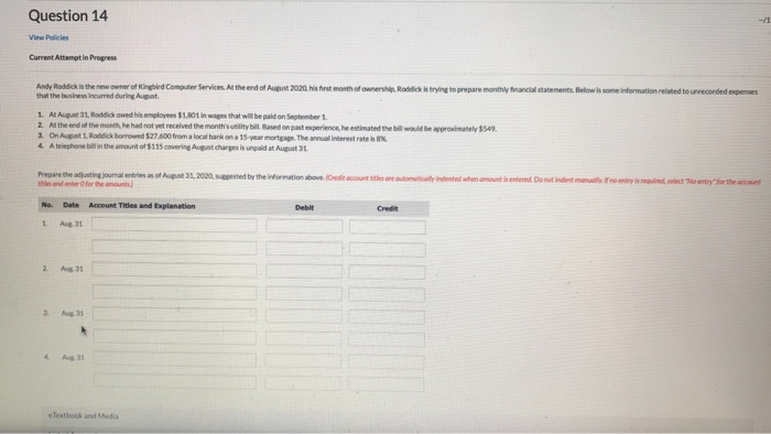  Question 14 Current Progress Computer Services. At the end of August