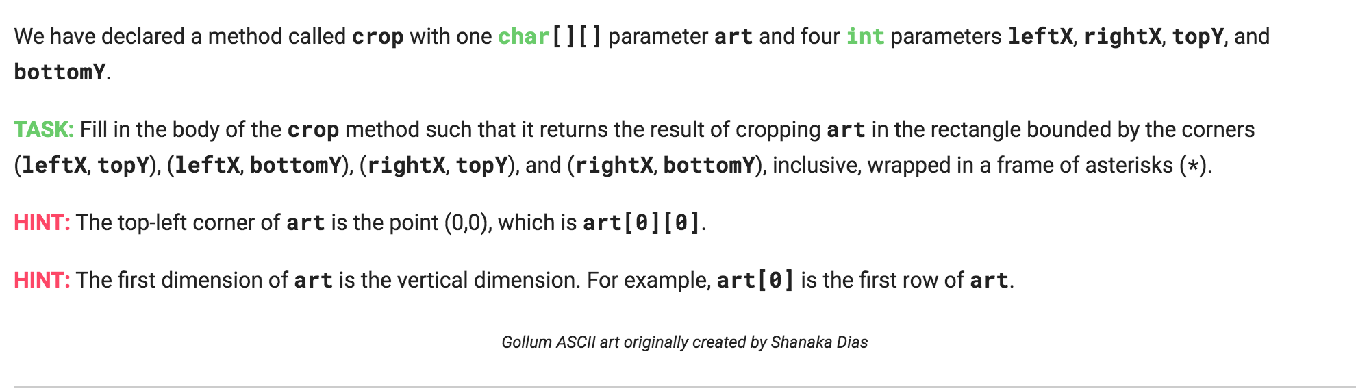  We have declared a method called crop with one char[][] parameter
