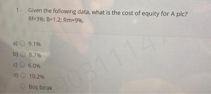  1 - Given the following data, what is the cost of