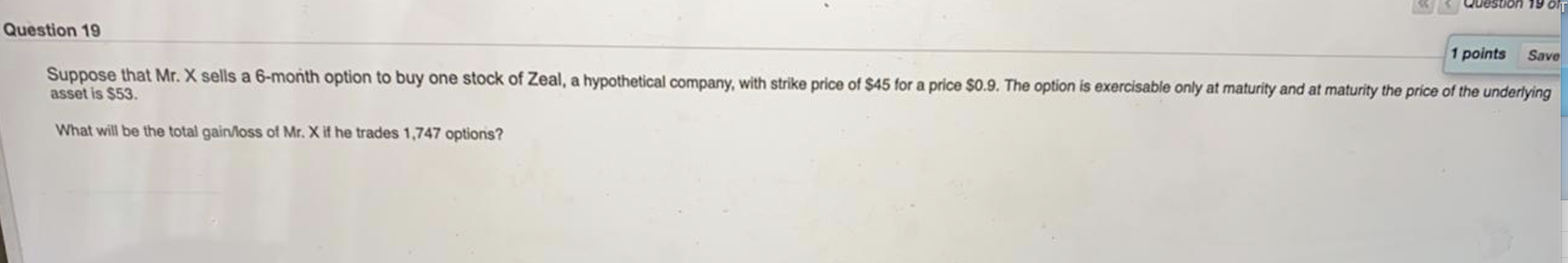 Question 19 OT Save Question 19 1 points Suppose that Mr.X
