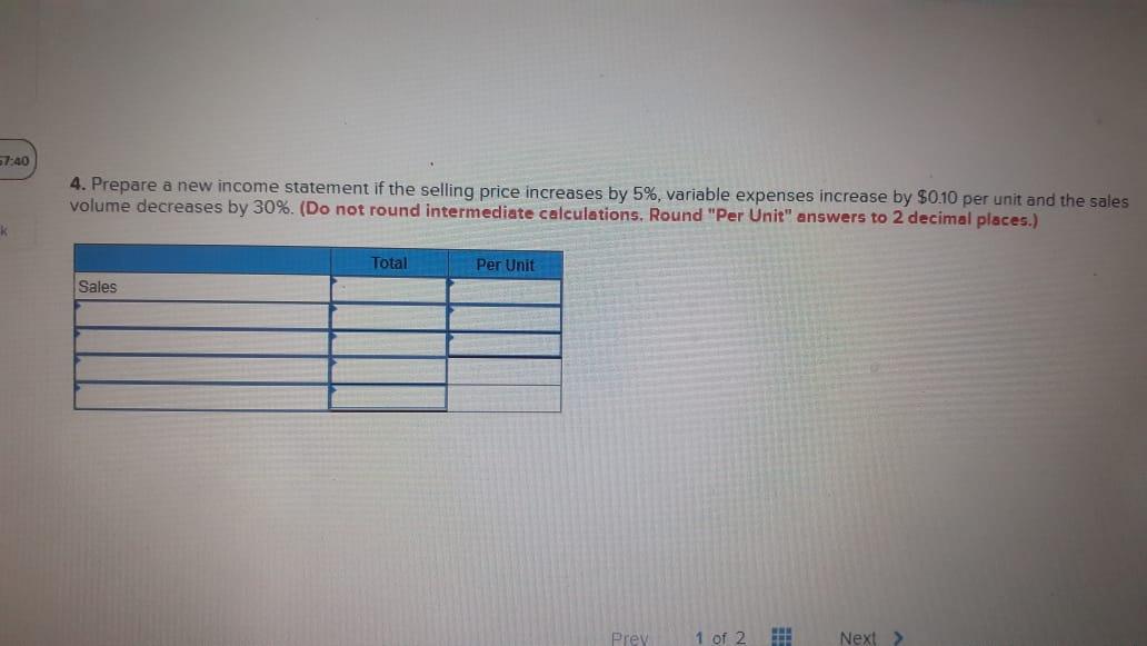 the sales volume increases by 20%. (Do round intermediate calculations. Round "Per