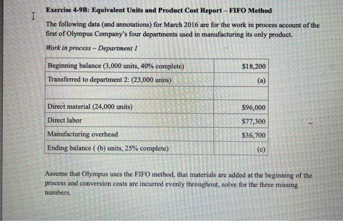  I Exercise 4-9B: Equivalent Units and Product Cost Report - FIFO