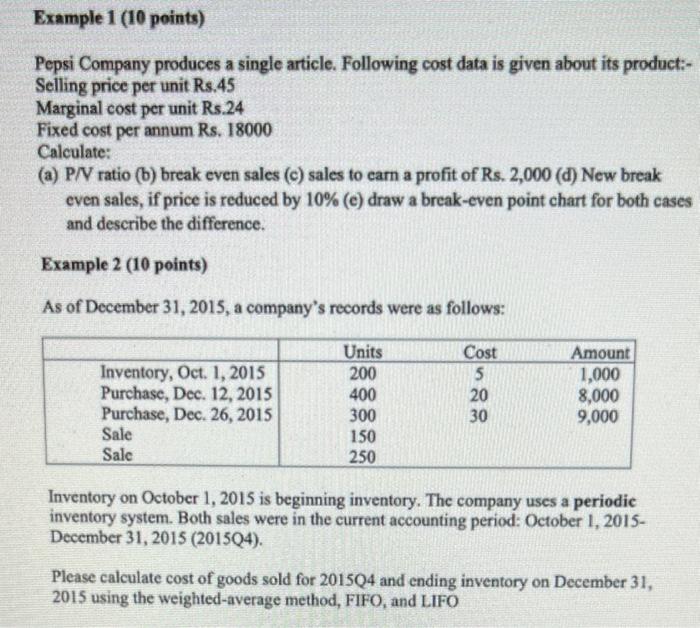  Example 1 (10 points) Pepsi Company produces a single article. Following
