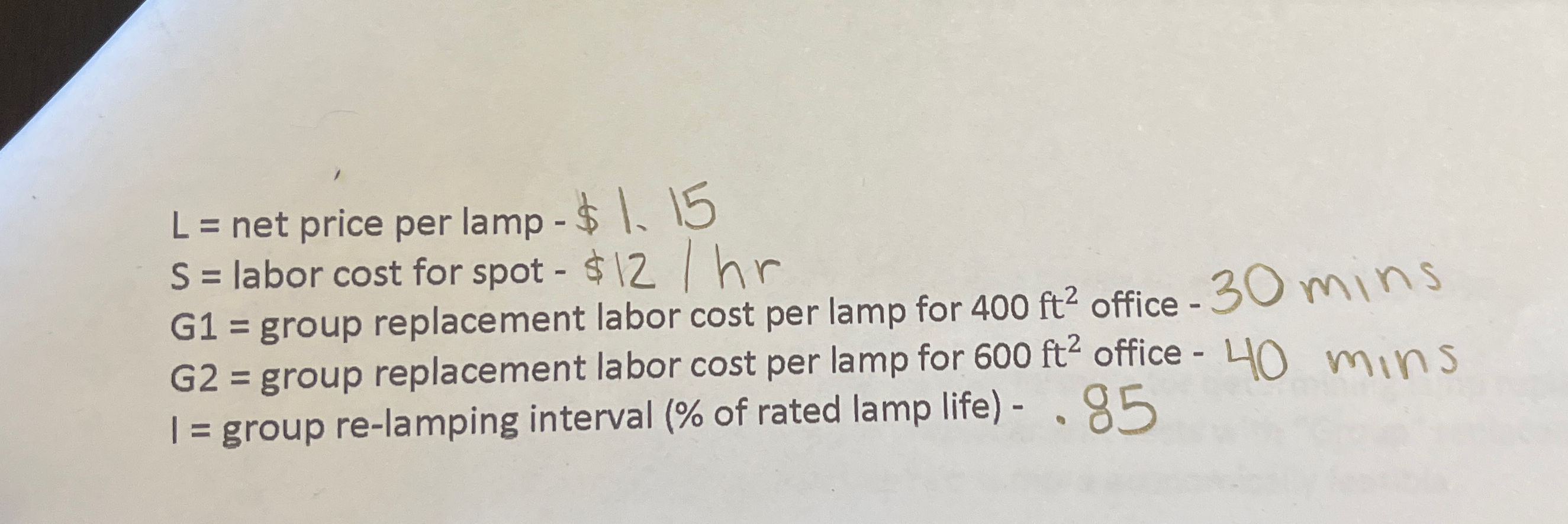  L= net price per lamp -$1.15 s= labor cost for spot