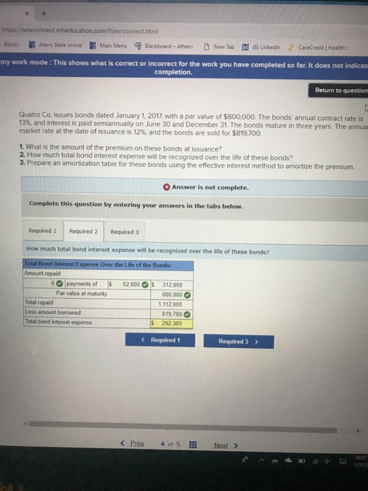 bond interest payments, 6 months of premium armortization, and 6 months of